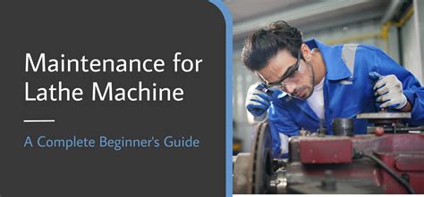 preventive maintenance for lathe machine